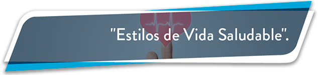 Estilos de Vida Saludable
