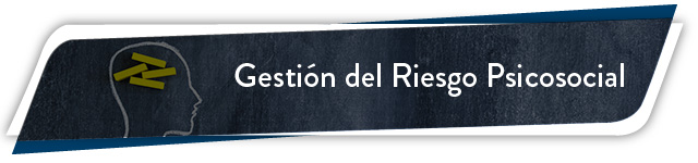 Gestión del Riesgo Psicosocial